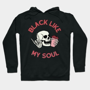 Black coffee and soul Hoodie